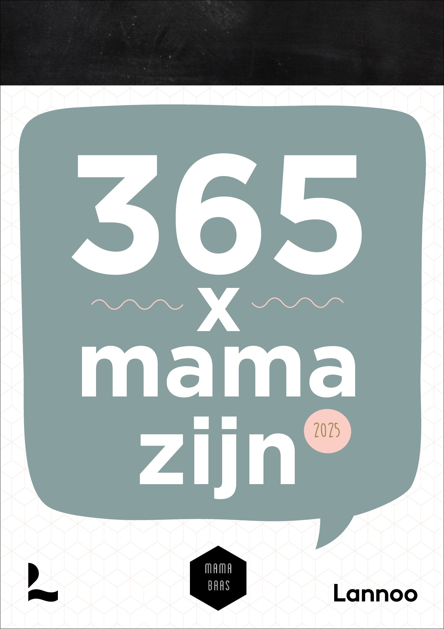 Kalender 365 x Mama zijn 2025